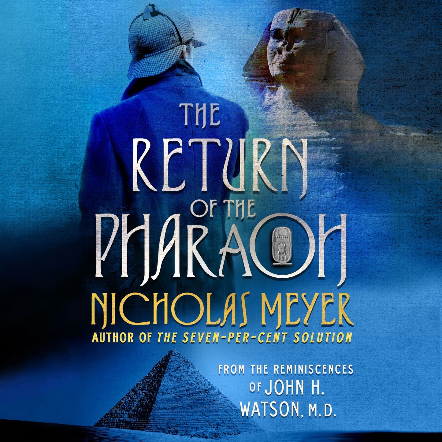 The Return of the Pharaoh: From the Reminiscences of John H. Watson, M.D.
