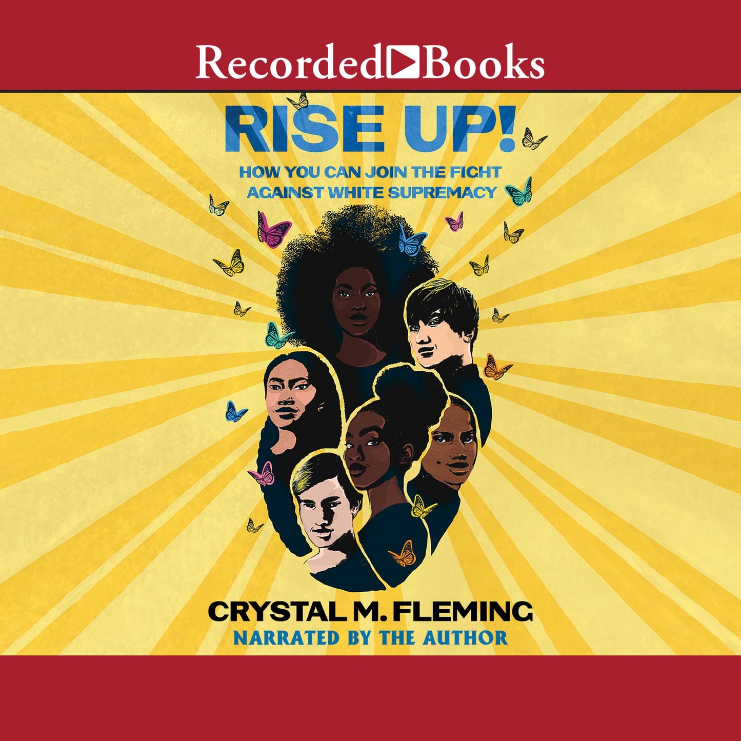 Rise Up! : How You Can Join the Fight Against White Supremacy