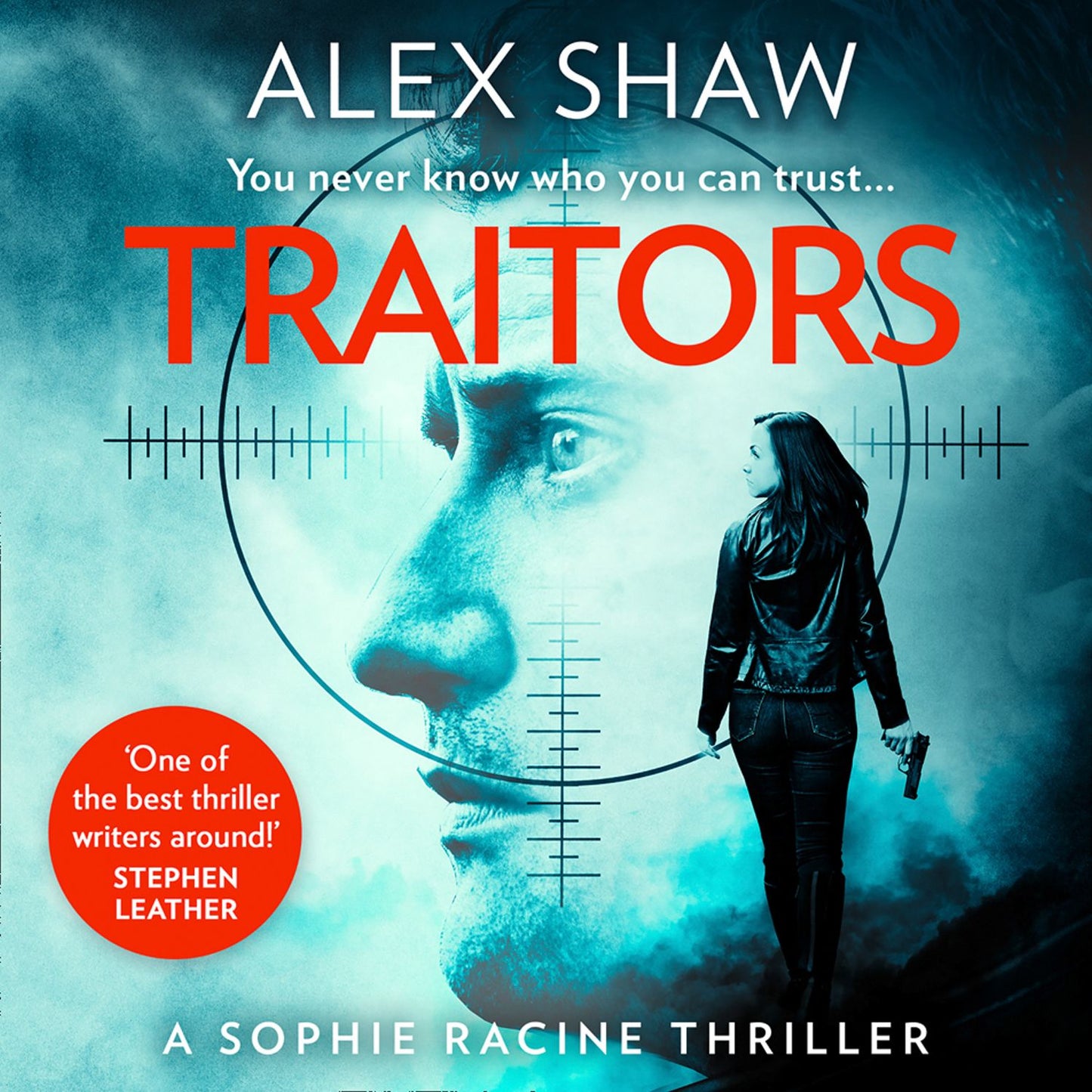Traitors (A Sophie Racine Assassin Thriller, Book 1)