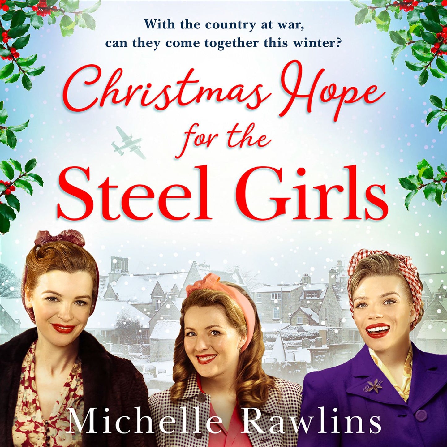 Christmas Hope for the Steel Girls (The Steel Girls, Book 2)