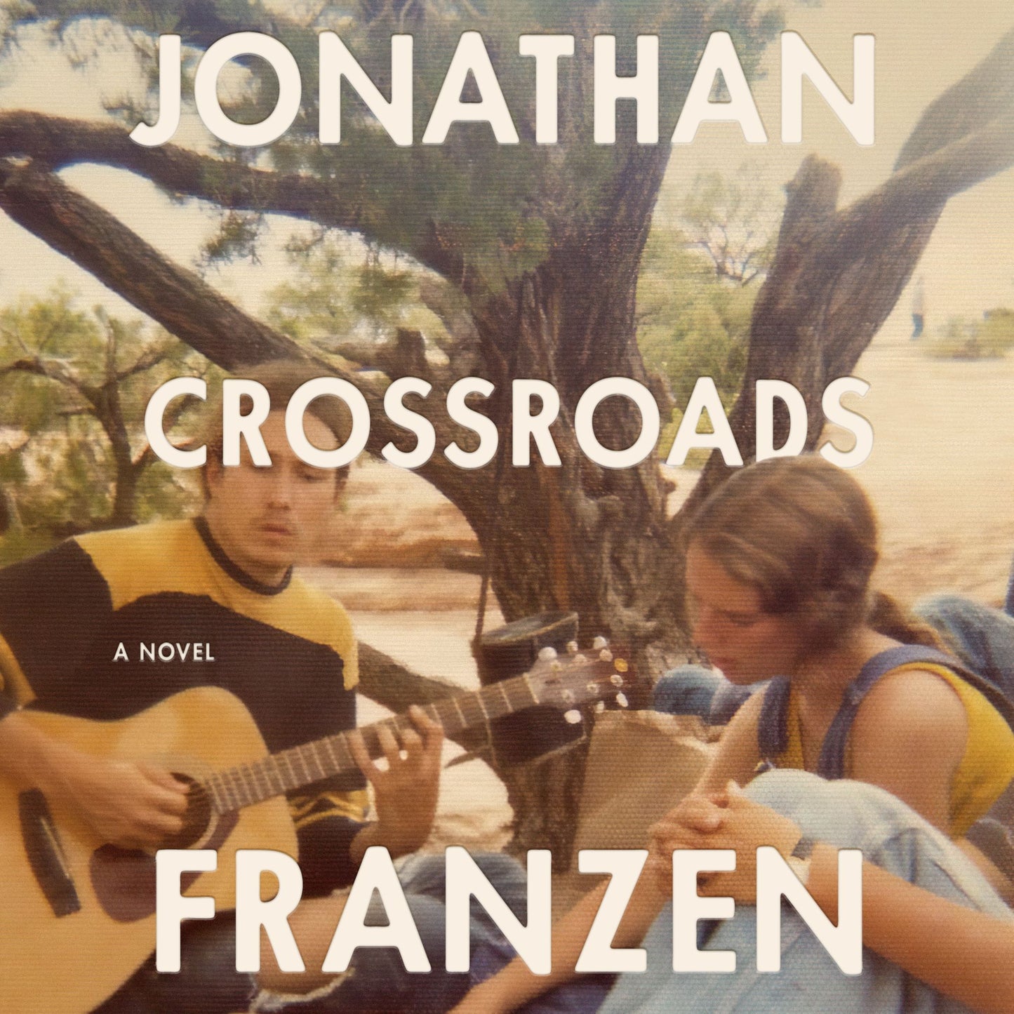 Crossroads : A Novel