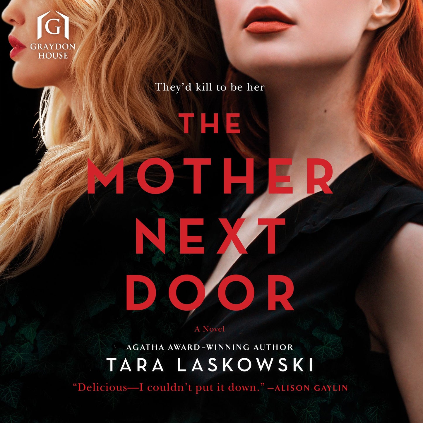 The Mother Next Door : A Novel of Suspense