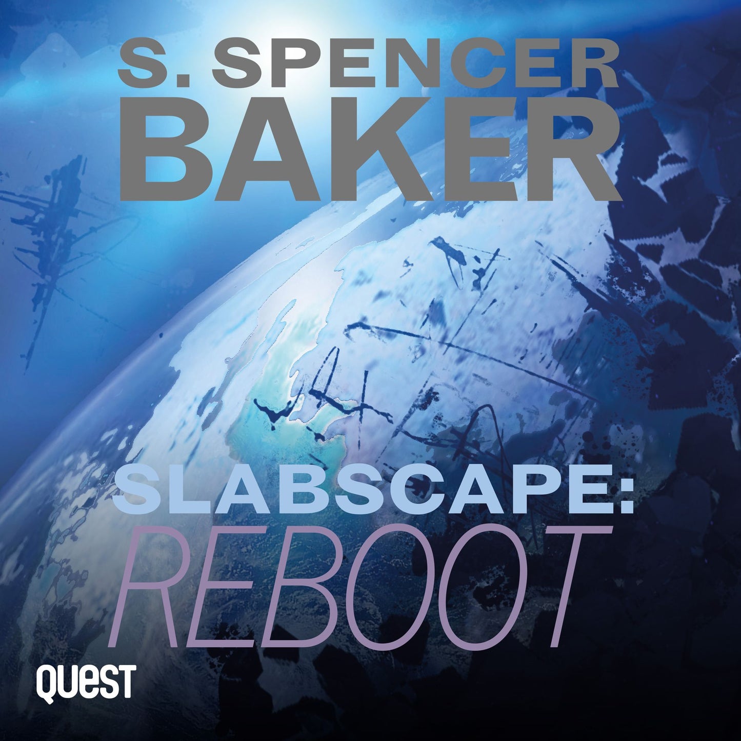 Slabscape: Reboot : Slabscape Book 3