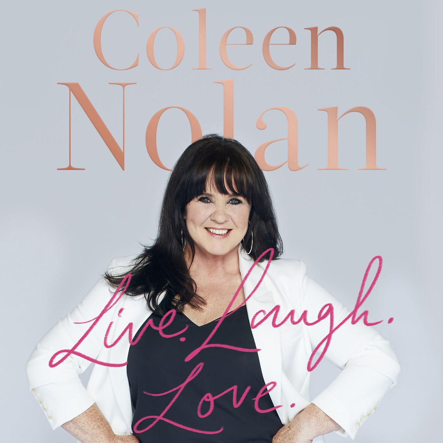 Live. Laugh. Love.: Lessons I've Learned