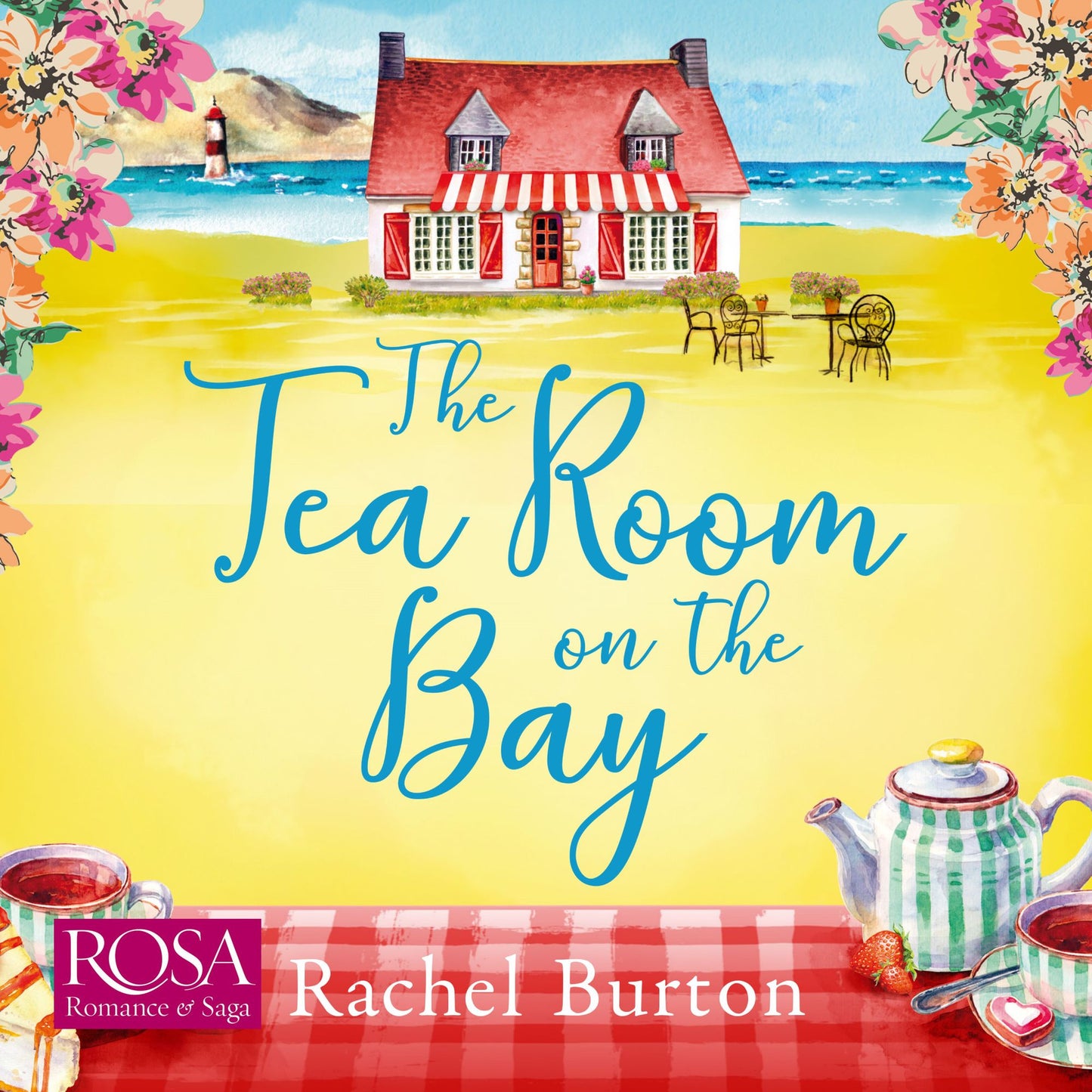 The Tearoom on the Bay : An uplifting and heartwarming read