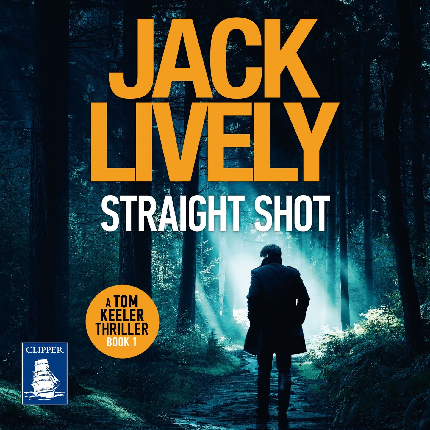 Straight Shot : Tom Keeler Book 1