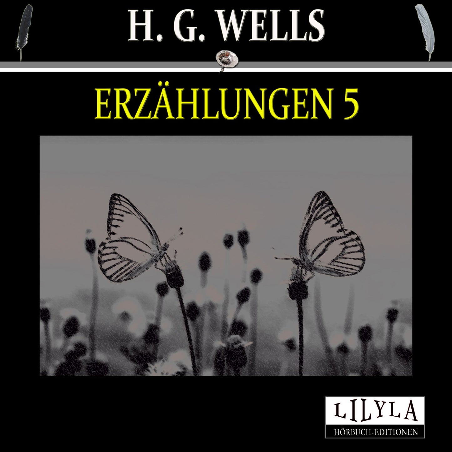 Erzählungen 5 : Ein Nachtfalter, Mr. Ledbetters Urlaub.