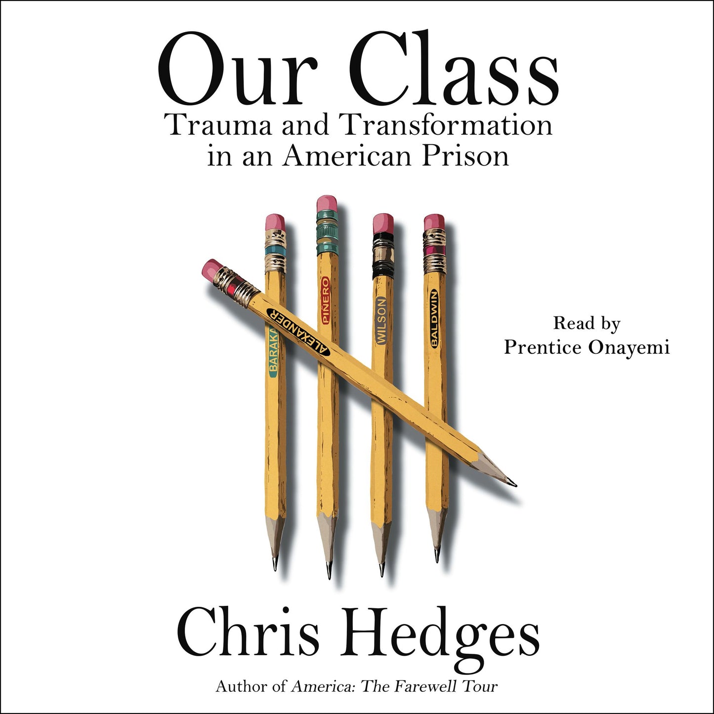Our Class : Trauma and Transformation in an American Prison