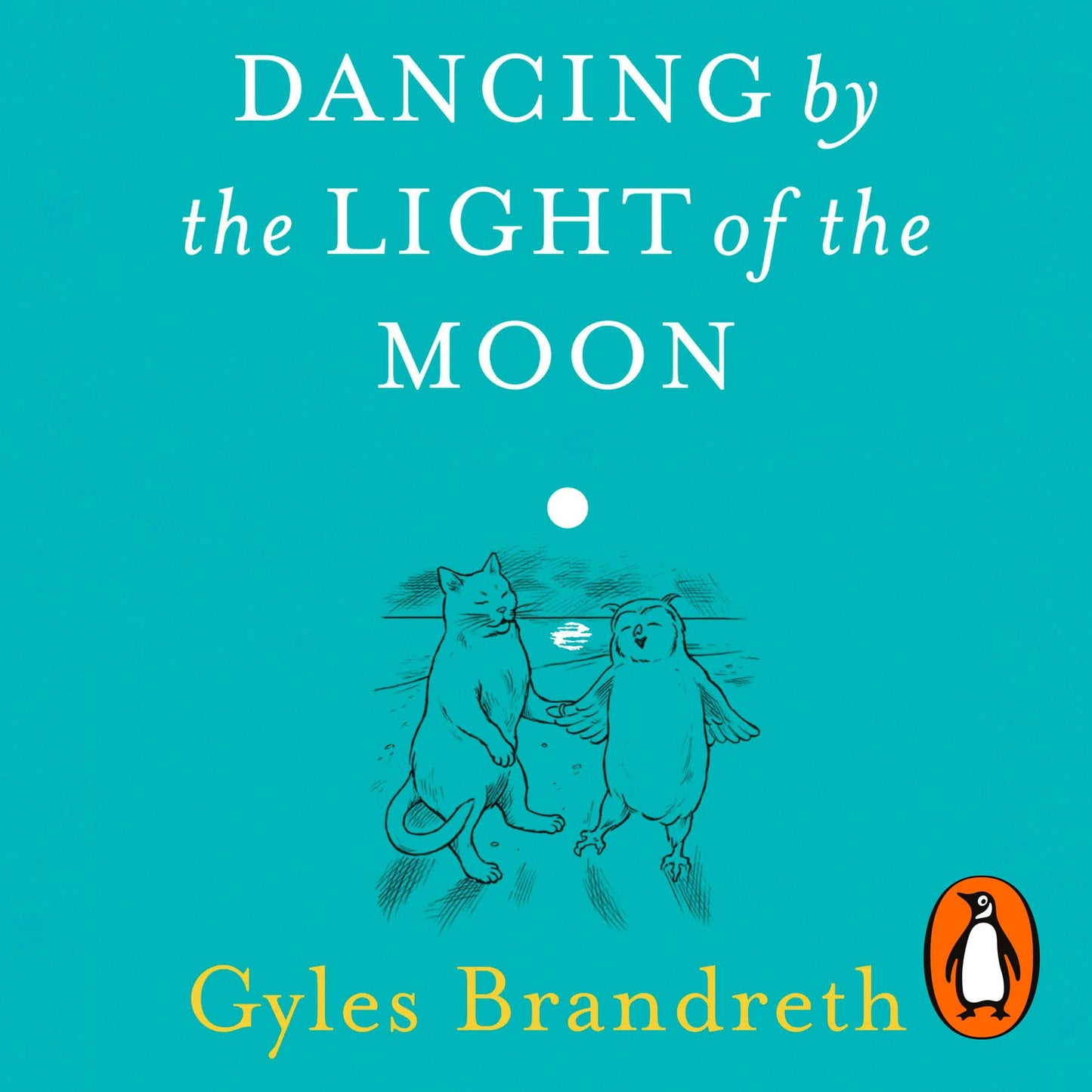 Dancing By The Light of The Moon: Over 250 poems to read, relish and recite