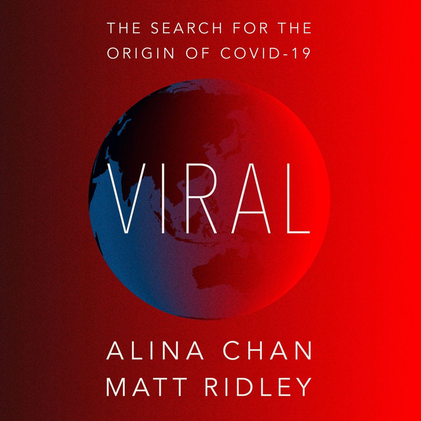 Viral: The Search for the Origin of Covid-19