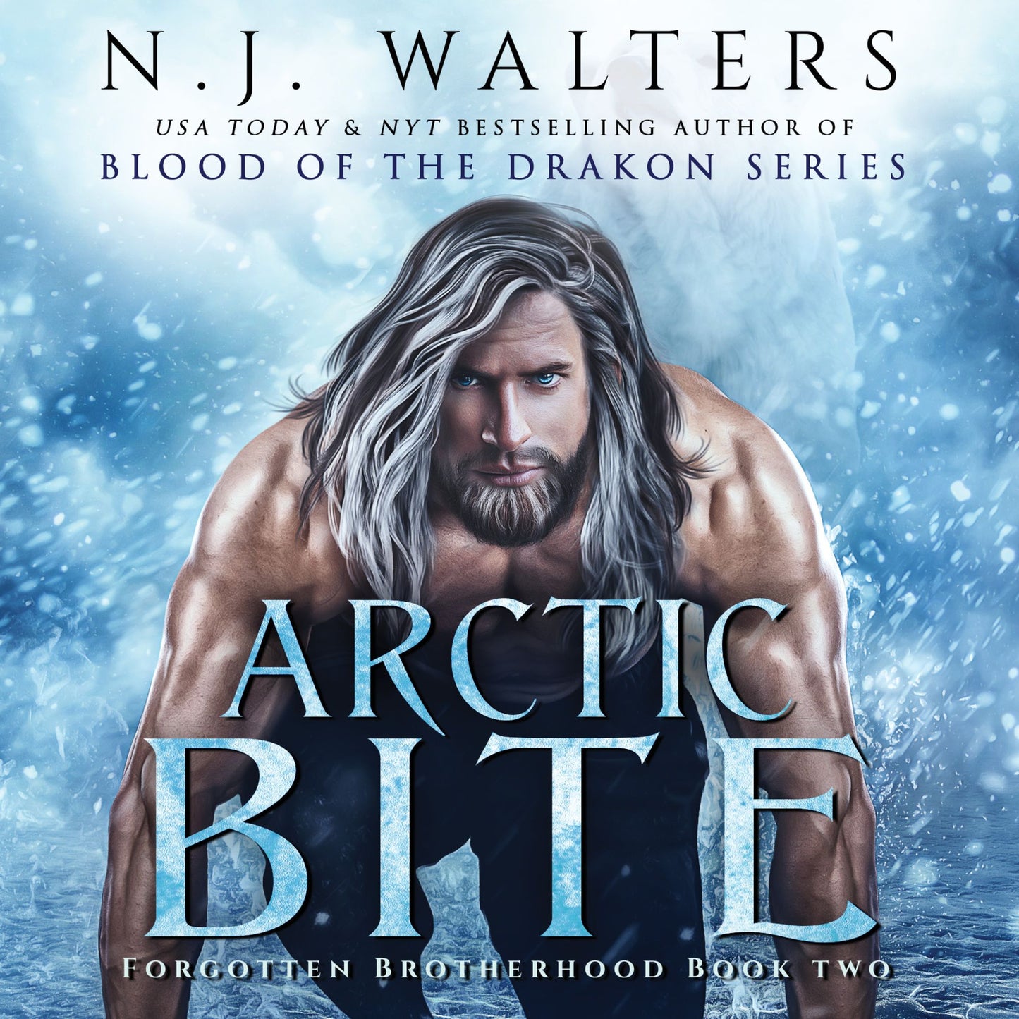 Arctic Bite : Forgotten Brotherhood, Book 2