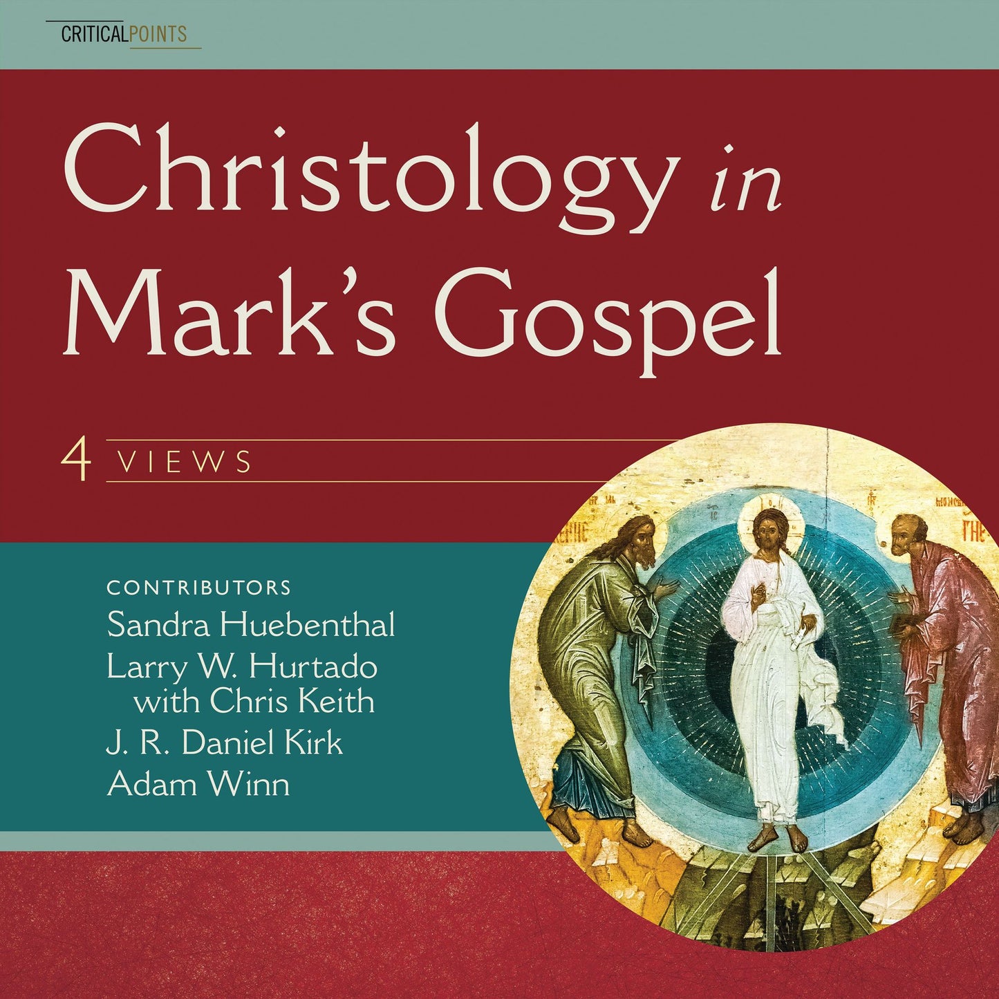 Christology in Mark's Gospel: Four Views