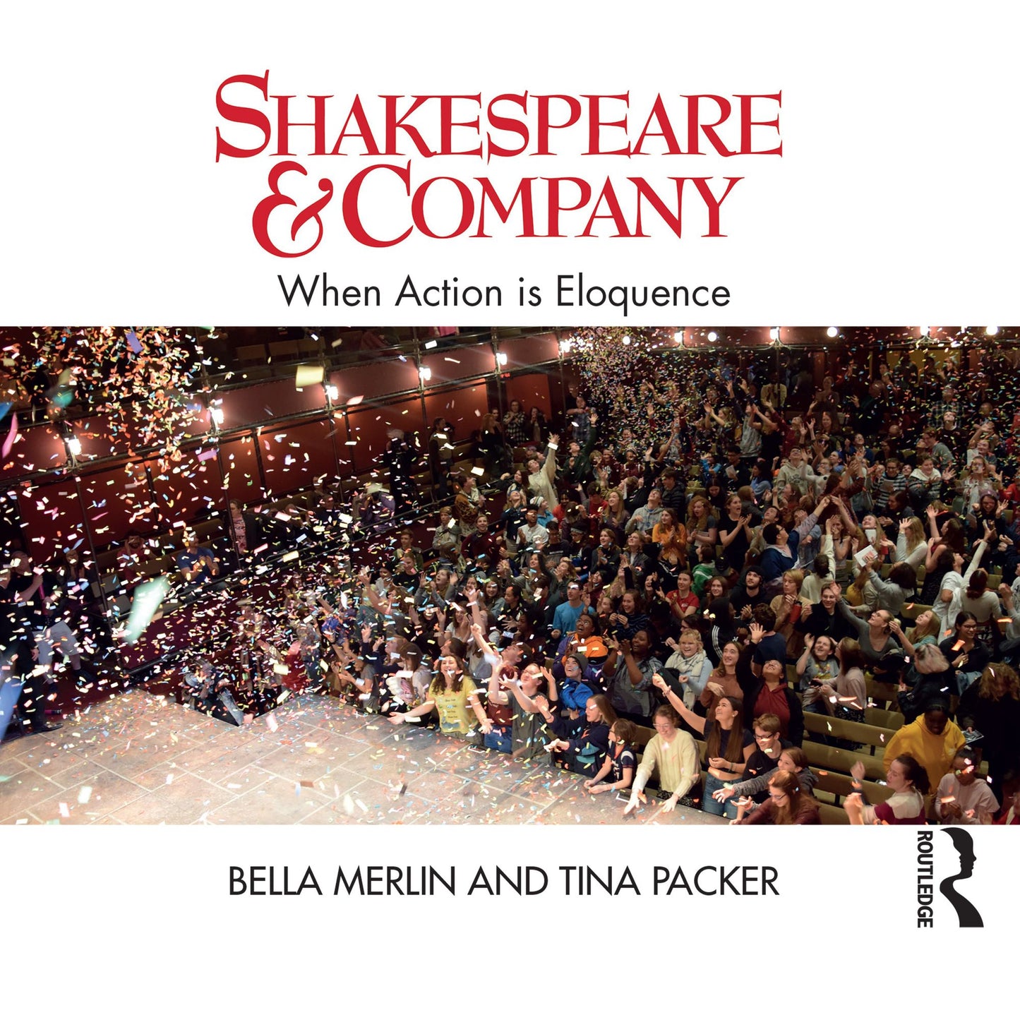 Shakespeare & Company: When Action is Eloquence