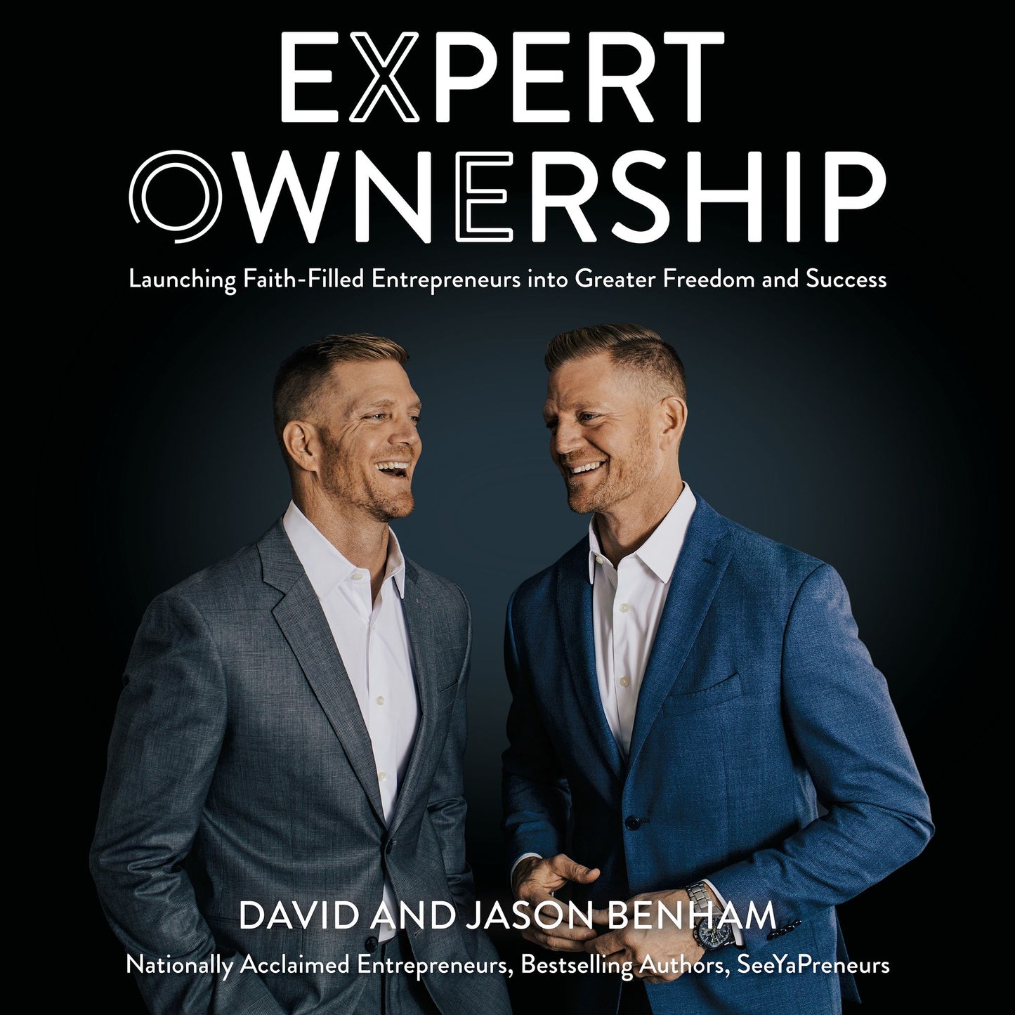 Expert Ownership: Launching Faith-Filled Entrepreneurs into Greater Freedom and Impact