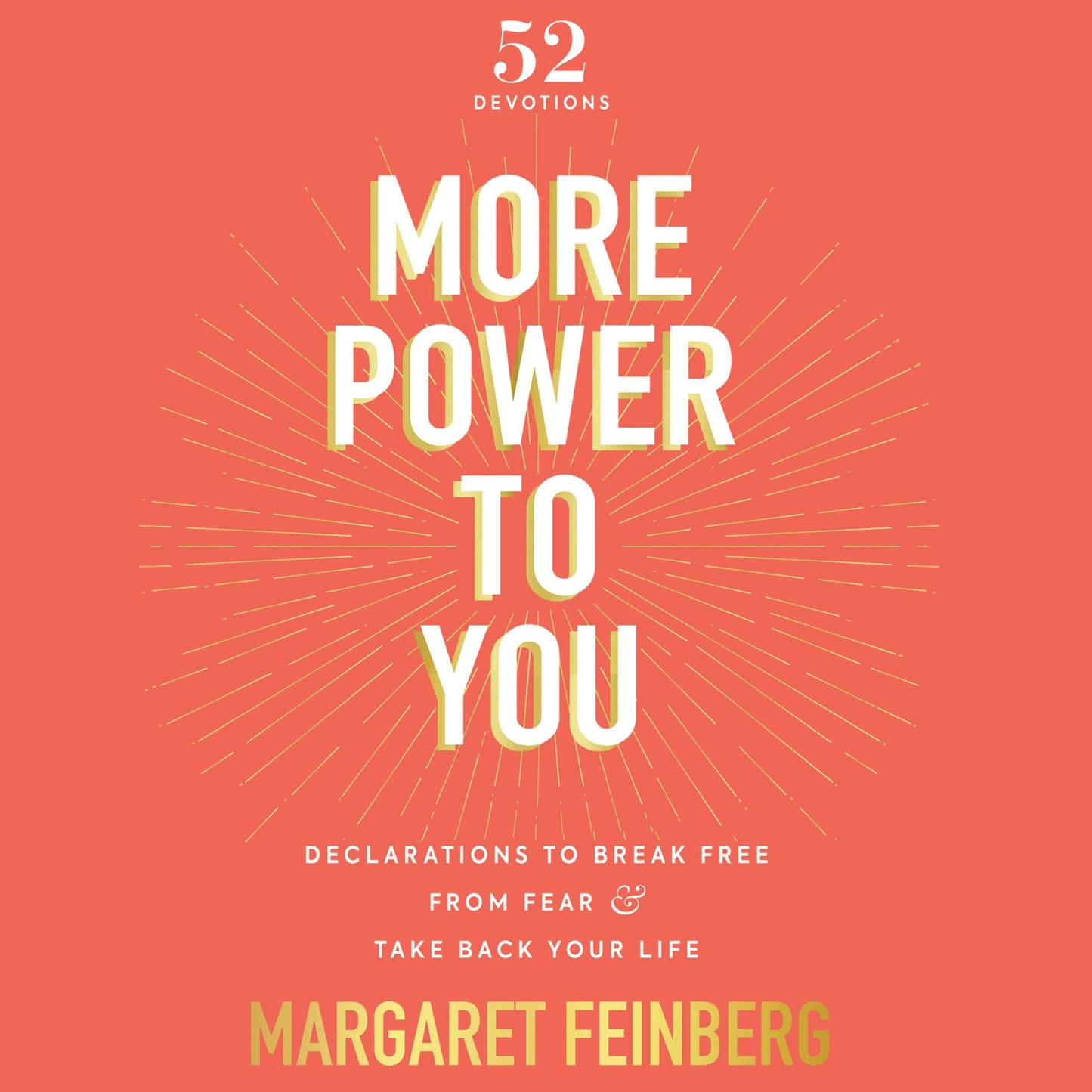More Power to You: Declarations to Break Free from Fear and Take Back Your Life