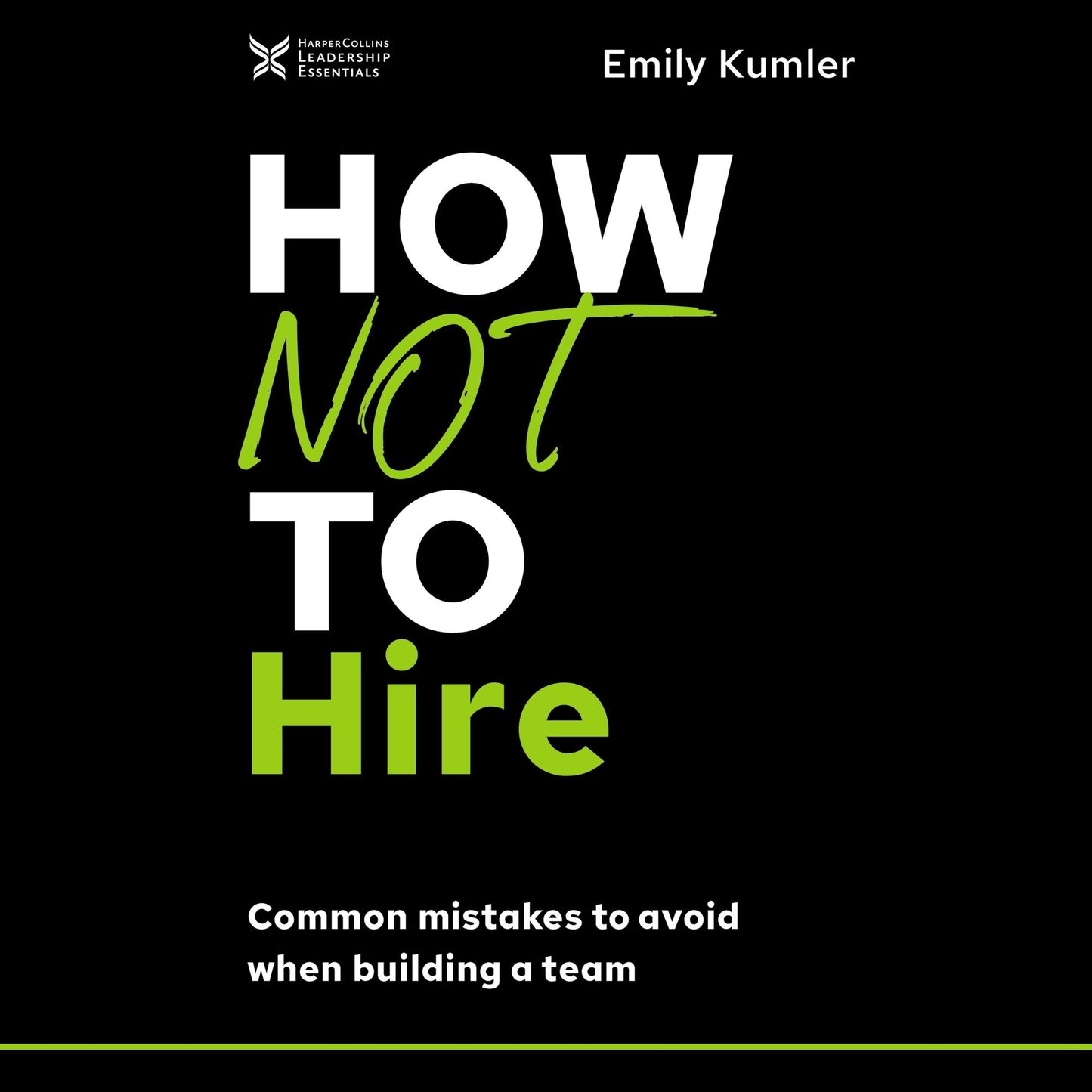 How Not to Hire: Common Mistakes to Avoid When Building a Team