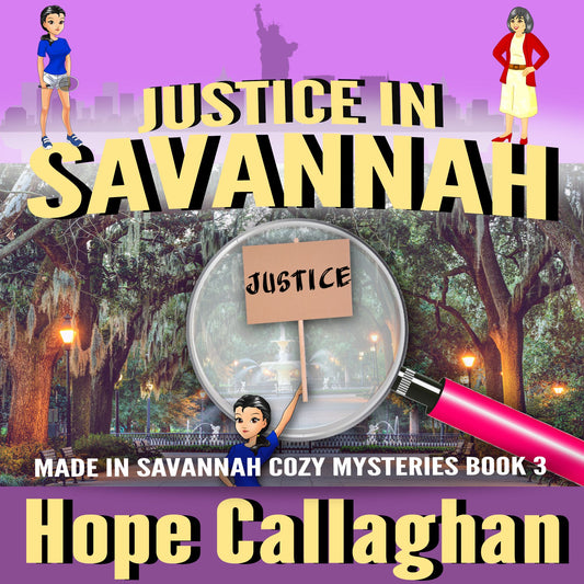Justice in Savannah: A Made in Savannah Mystery Audiobook