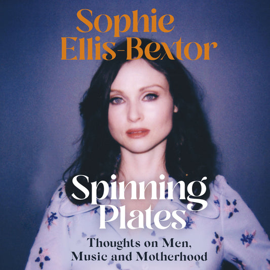 Spinning Plates: Music, Men, Motherhood and Me: TALES FROM OUR FAVOURITE 24 HOUR KITCHEN DISCO QUEEN
