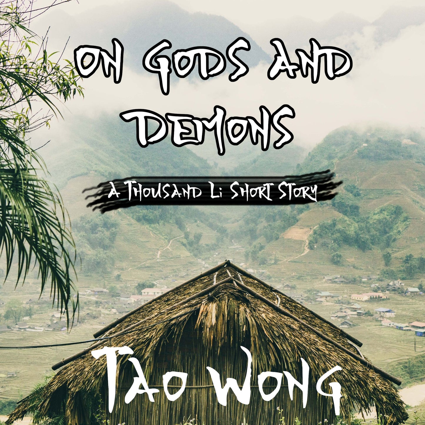 On Gods and Demons : A Cultivation Short Story