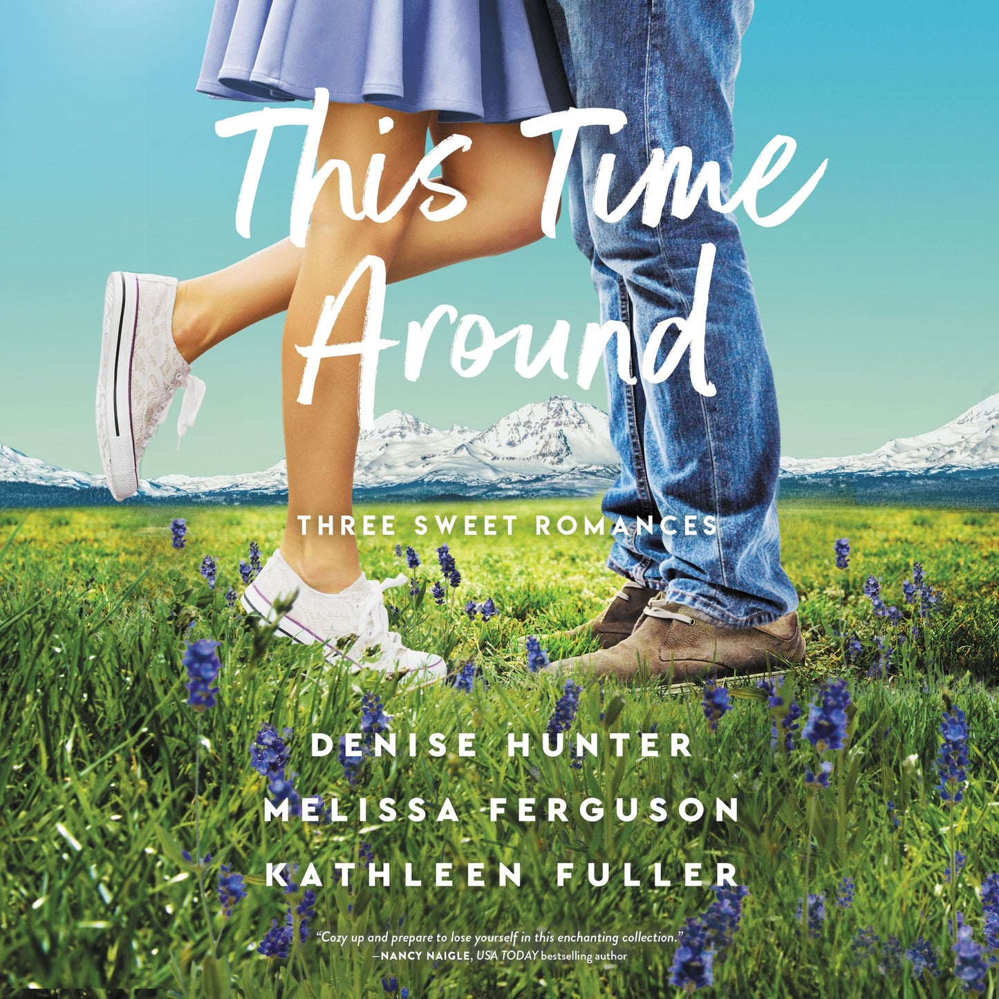 This Time Around: Three Romances
