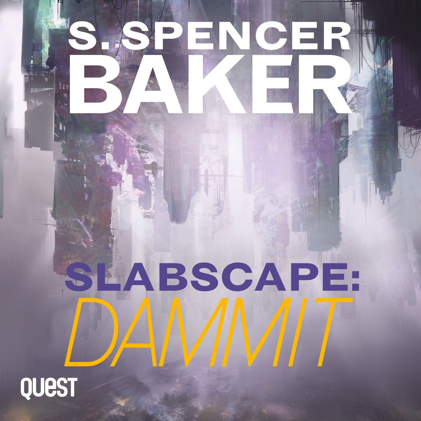 Slabscape: Dammit : Slabscape Book 2