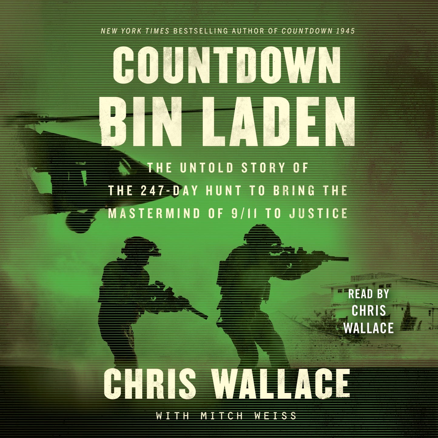 Countdown bin Laden : The Untold Story of the 247-Day Hunt to Bring the Mastermind of 9/11 to Justice