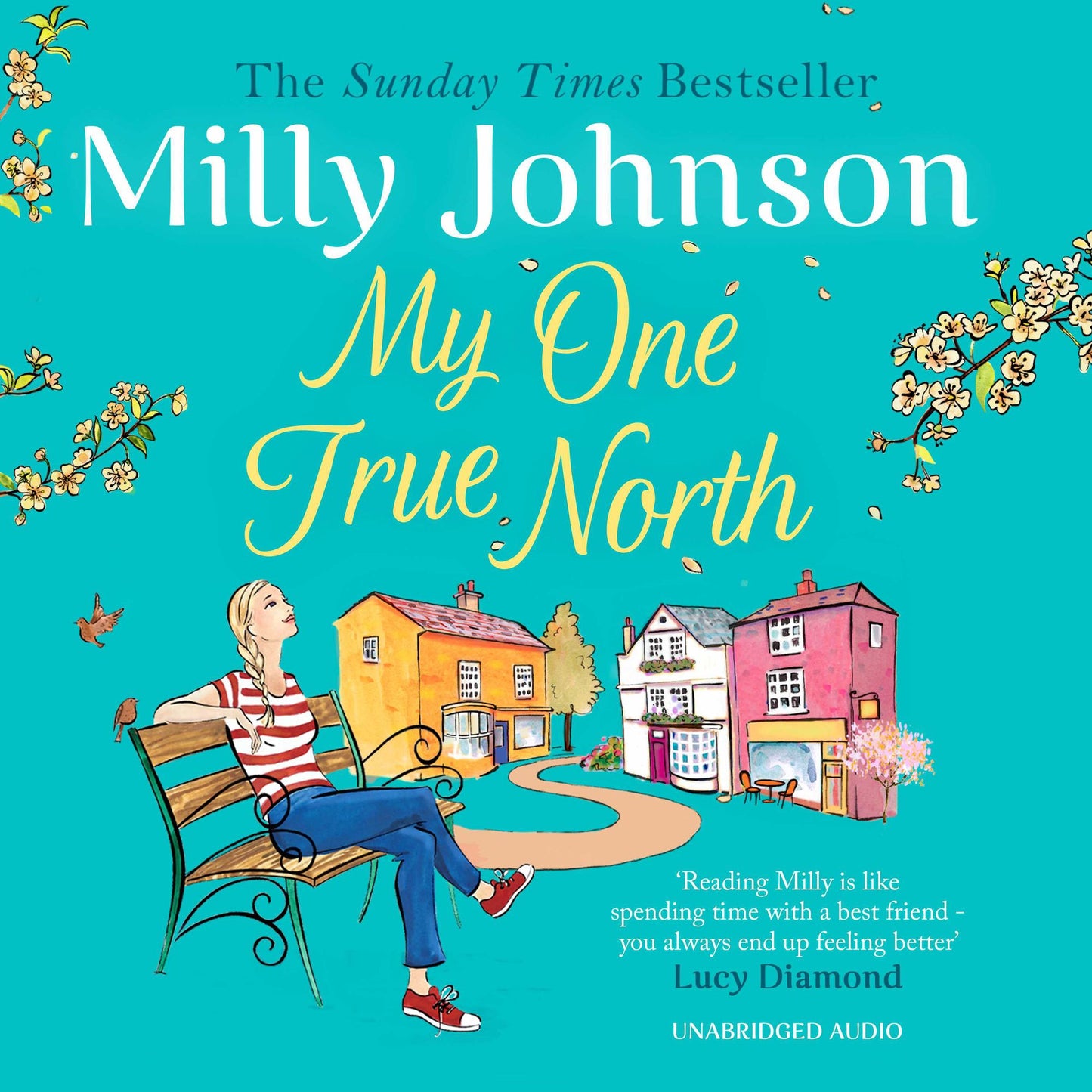 My One True North: Top Five Sunday Times bestseller - discover the magic of Milly