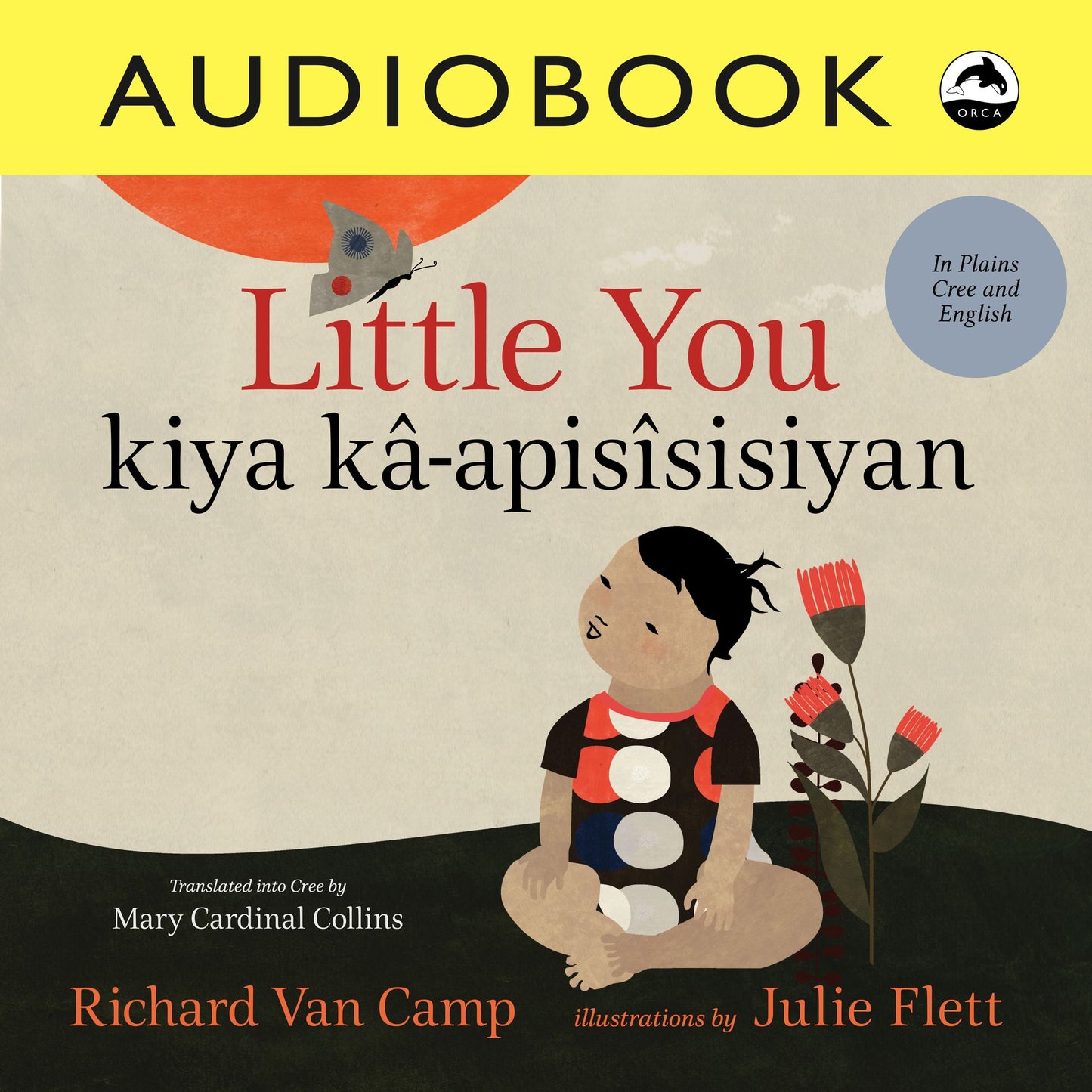 Little You / kiya kÃ¢-apisÃ®sisiyan