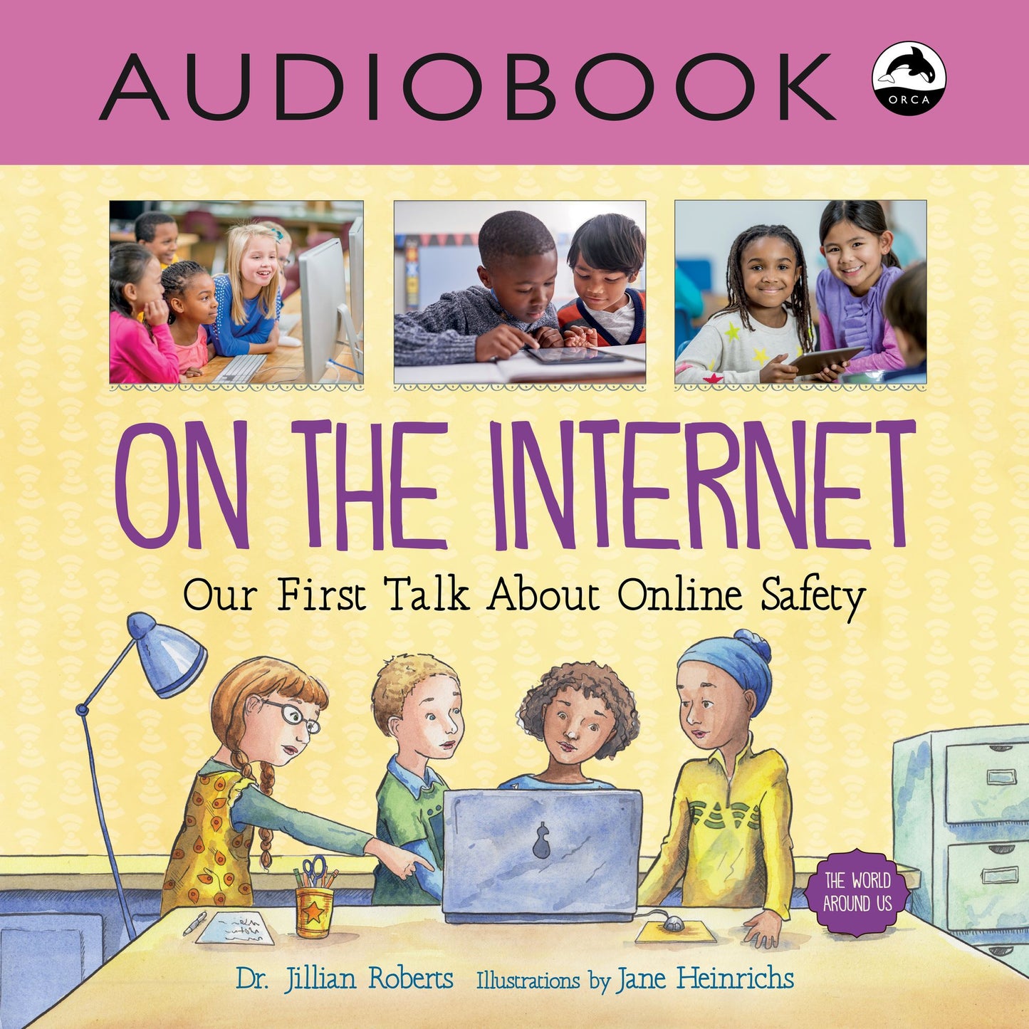 On the Internet: Our First Talk About Online Safety