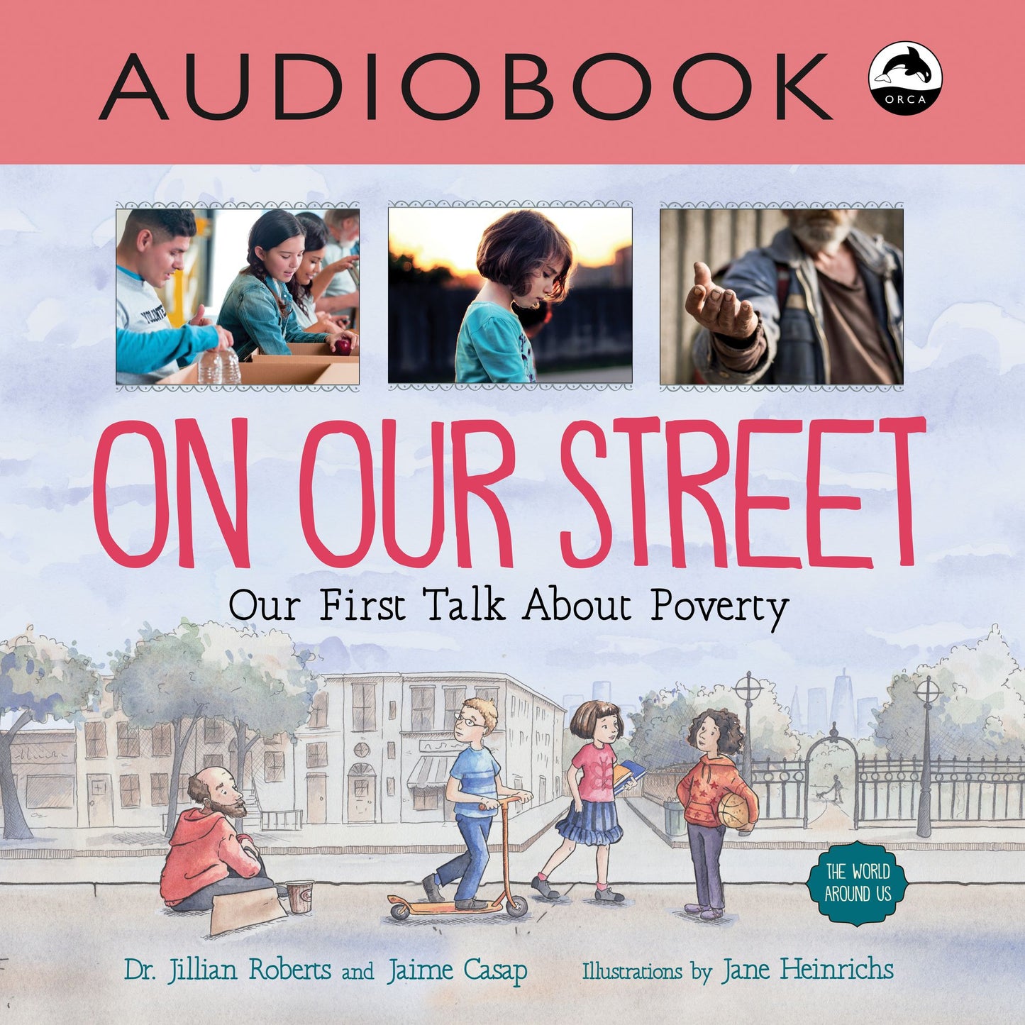 On Our Street: Our First Talk About Poverty