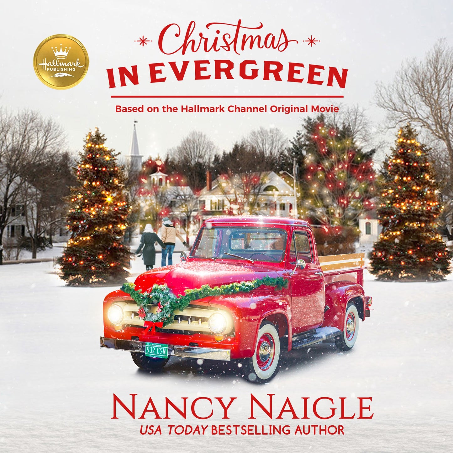 Christmas In Evergreen: Based on the Hallmark Channel Original Movie