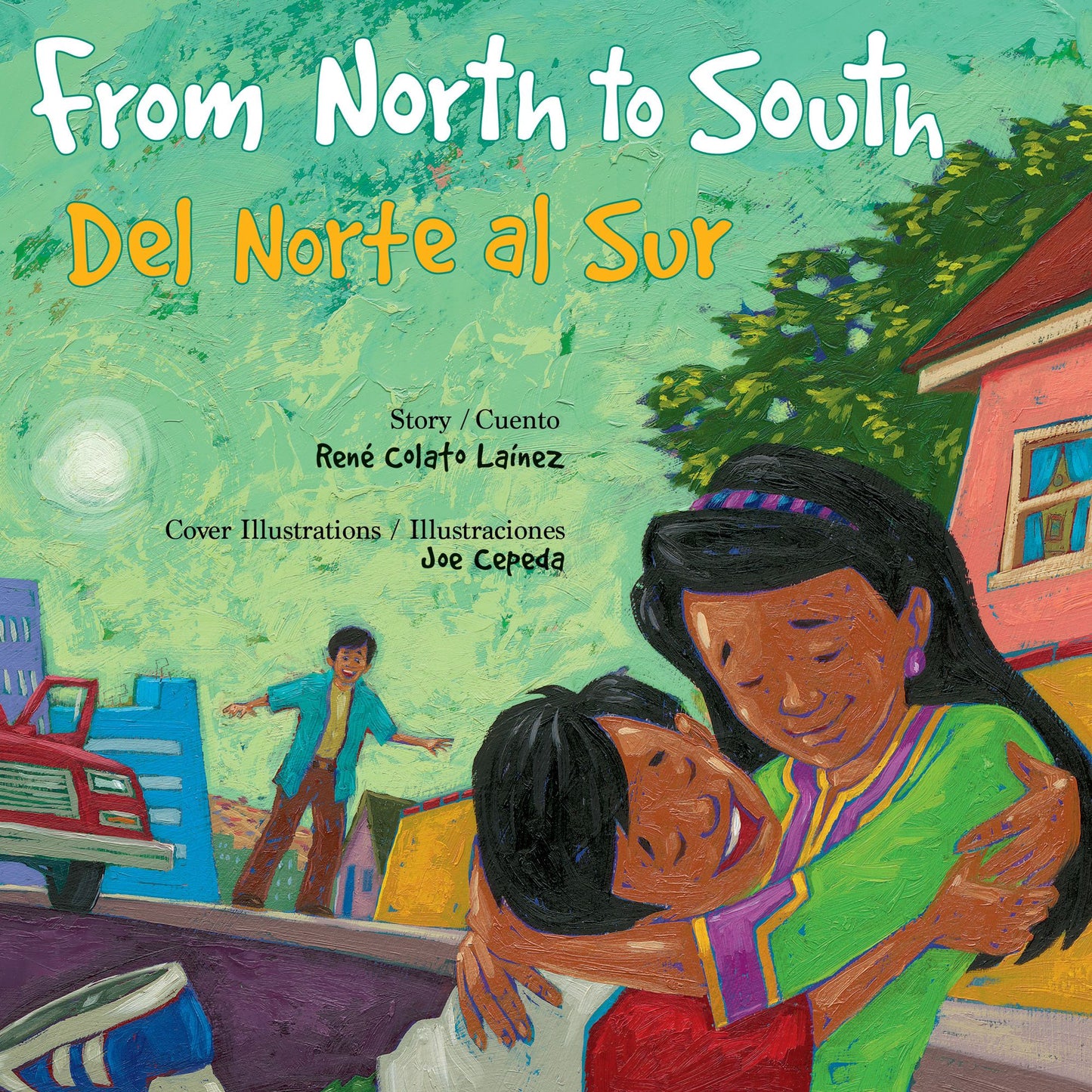 From North to South/Del Norte Al Sur