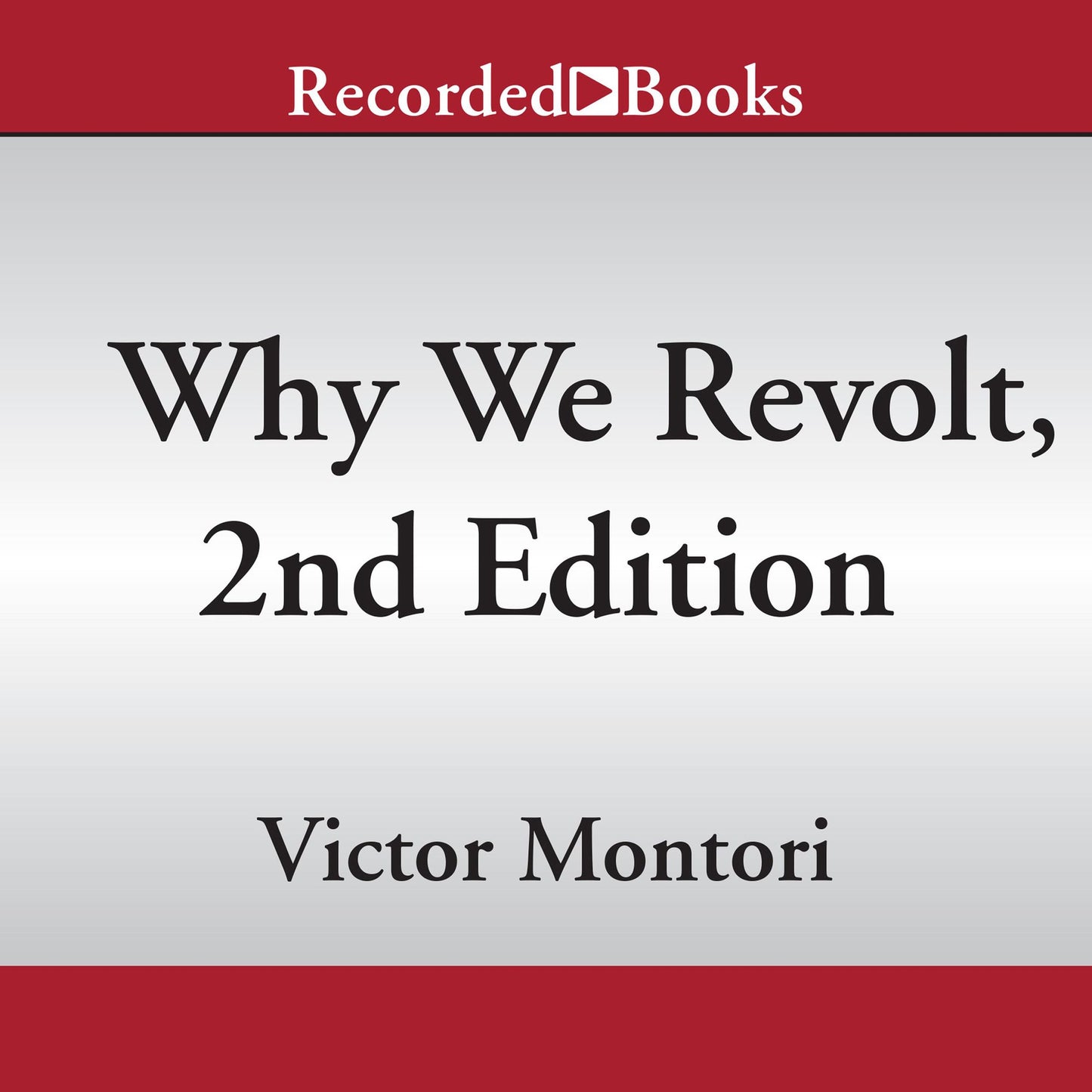 Why We Revolt, 2nd Edition : A Patient Revolution for Careful and Kind Care
