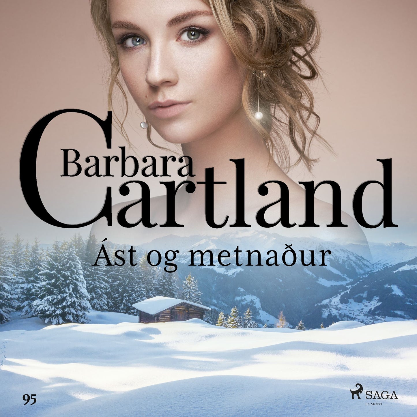 Ást og metnaður (Hin eilífa sería Barböru Cartland 11)