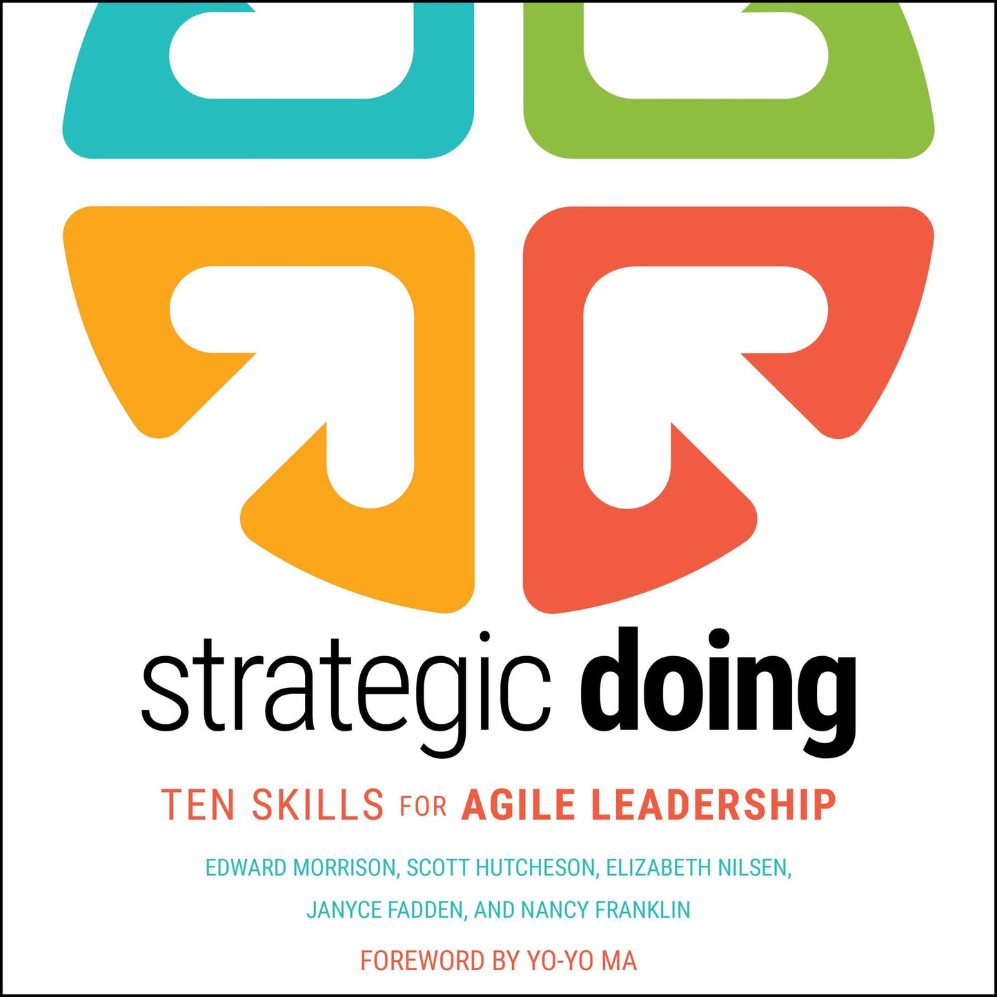 Leadership Strategy and Tactics: Field Manual