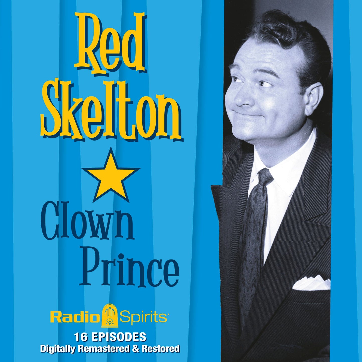 Red Skelton: Clown Prince