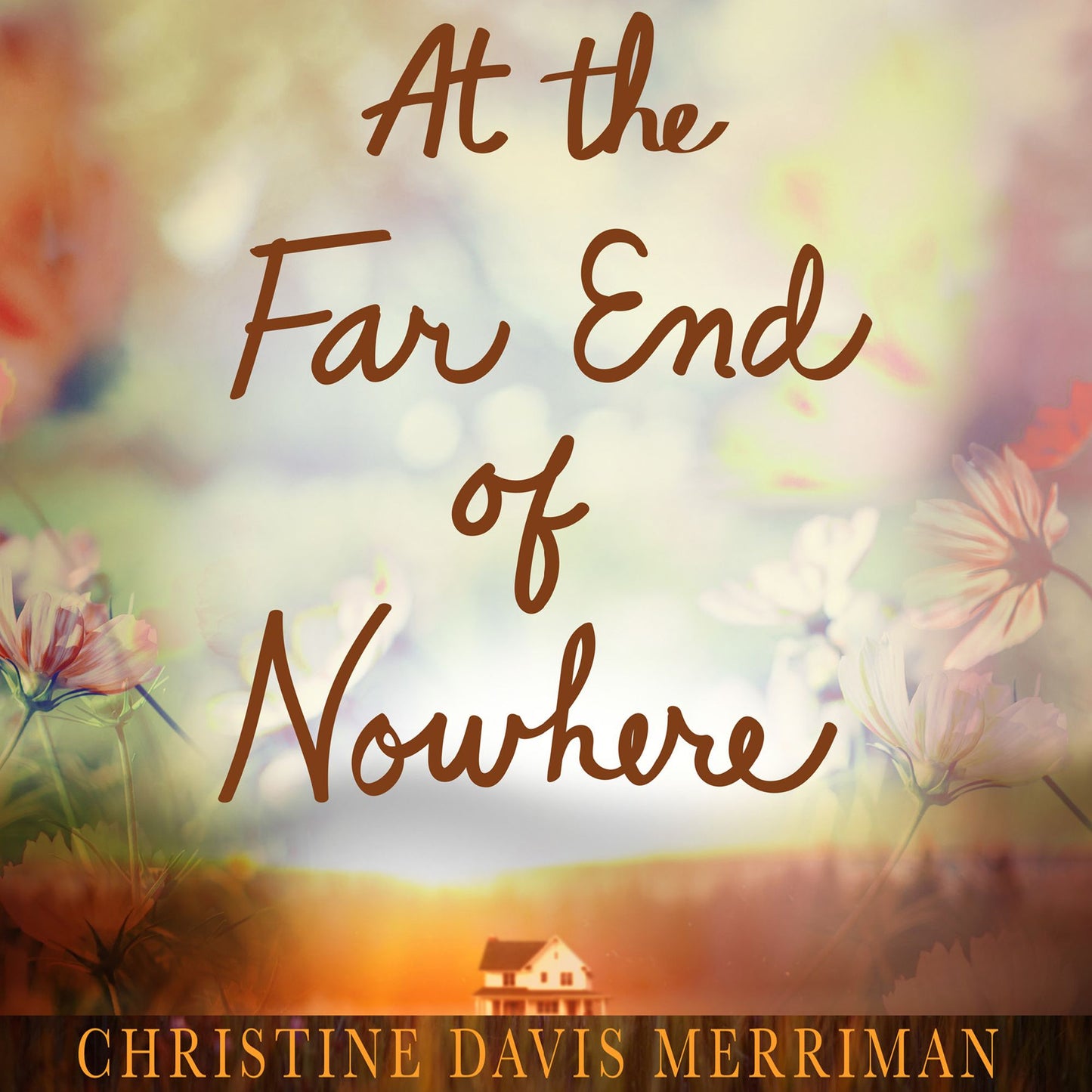 At The Far End of Nowhere