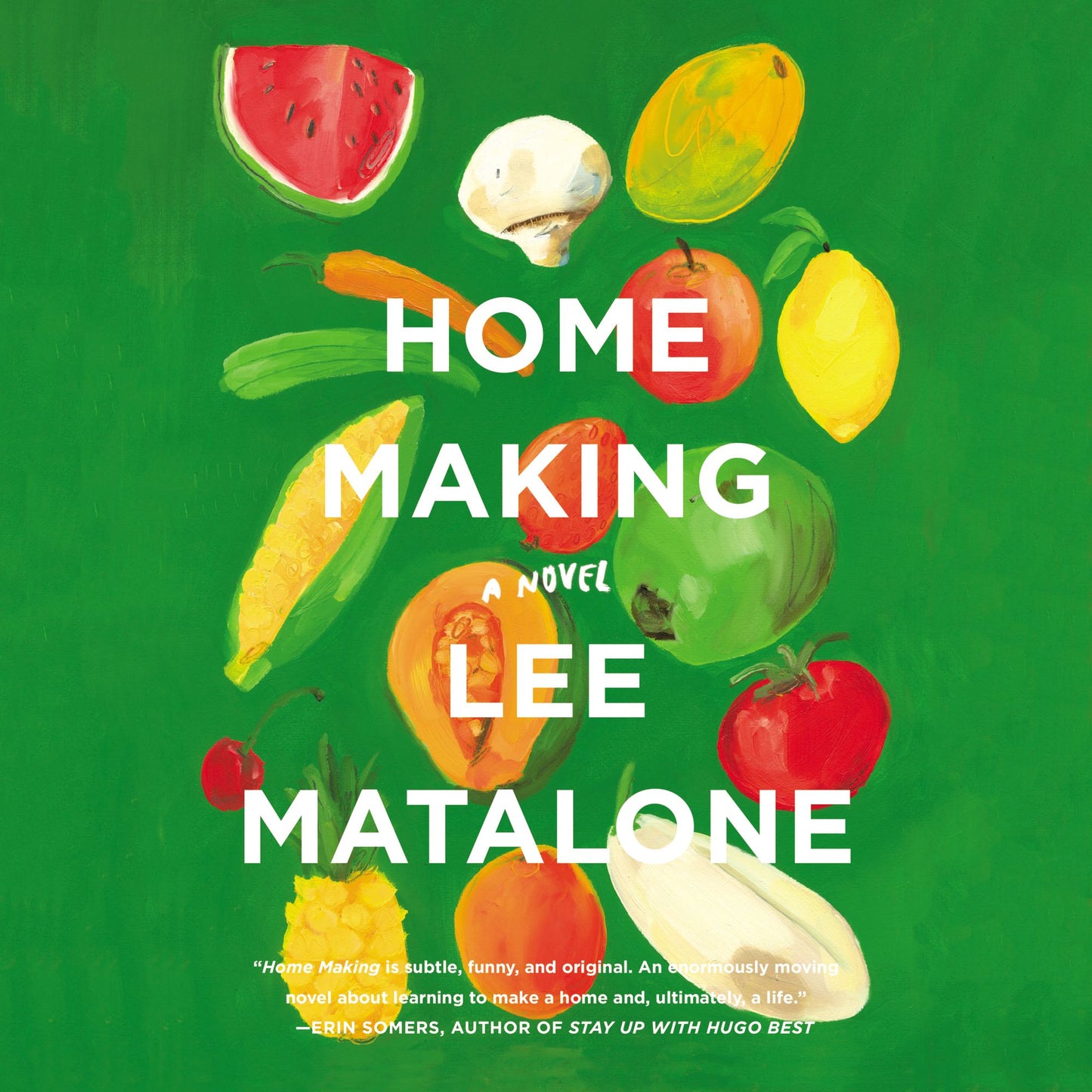 Home Making: A Novel