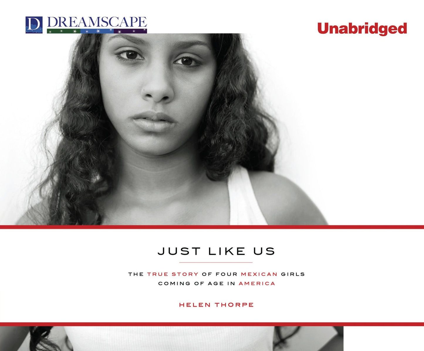 Just Like Us: The True Story of Four Mexican Girls Coming of Age