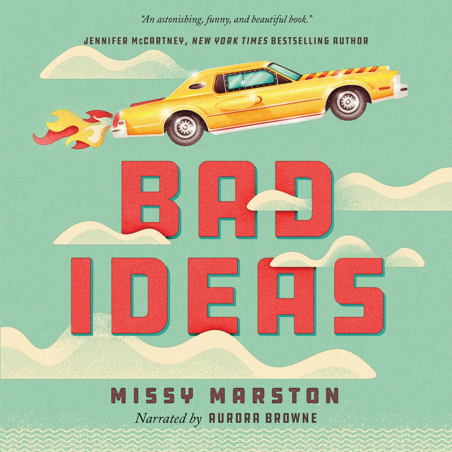 Bad Ideas: A Novel