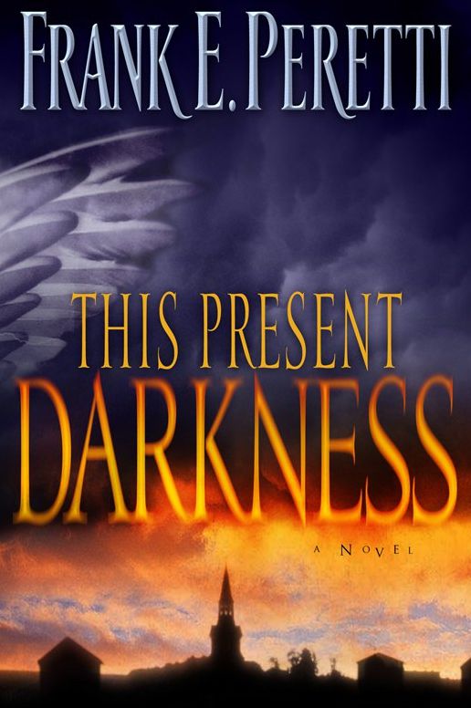 This Present Darkness: A Novel (Abridged)