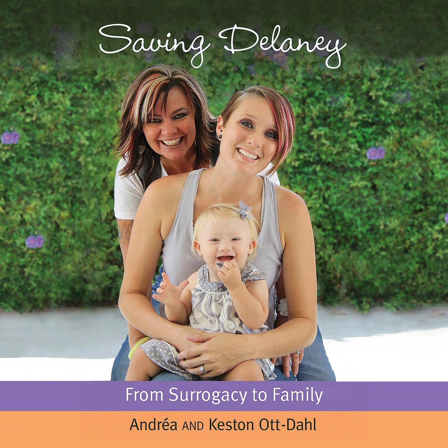 Saving Delaney: From Surrogacy to Family