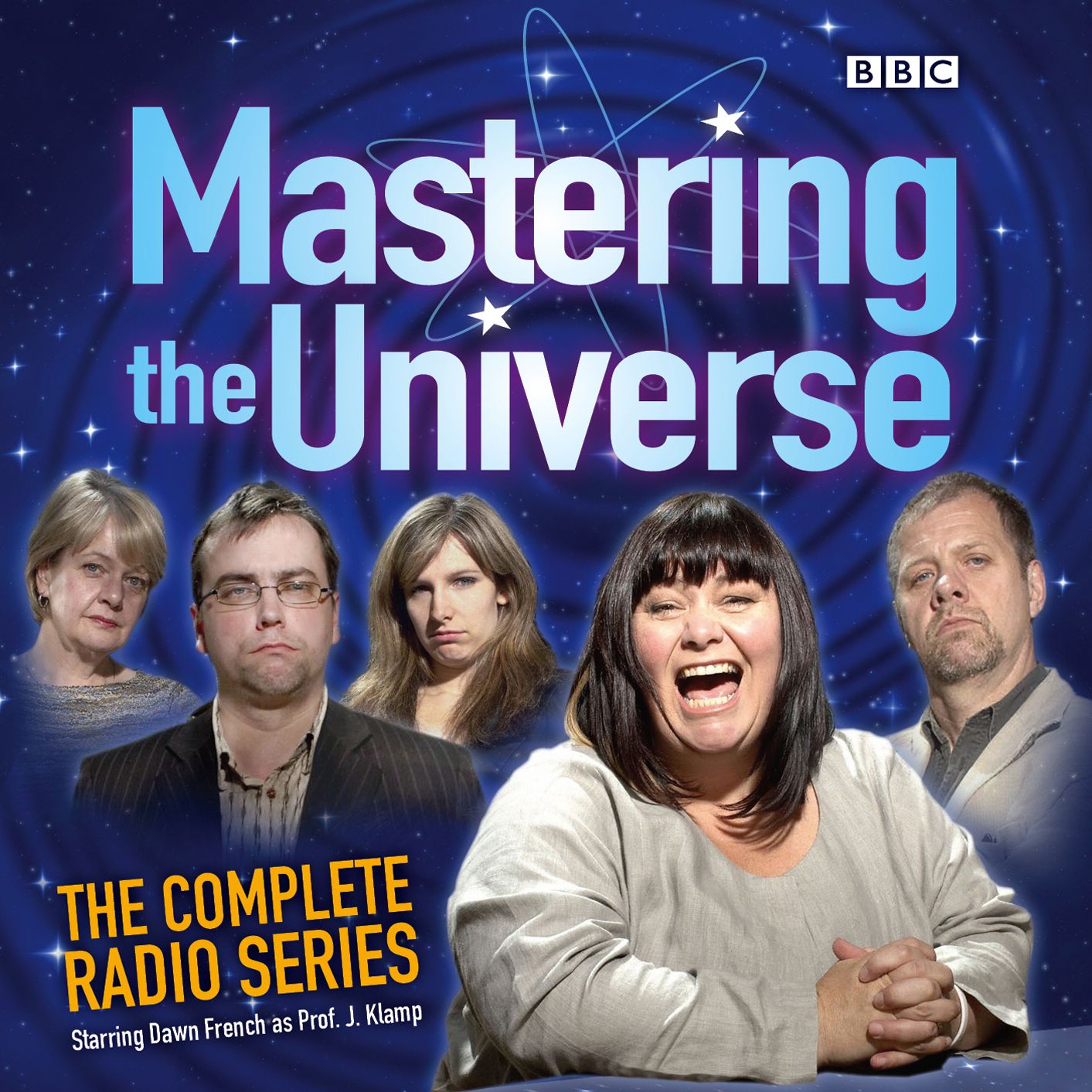Mastering The Universe: The Complete Radio Series, Starring Dawn French as Prof. J Klamp