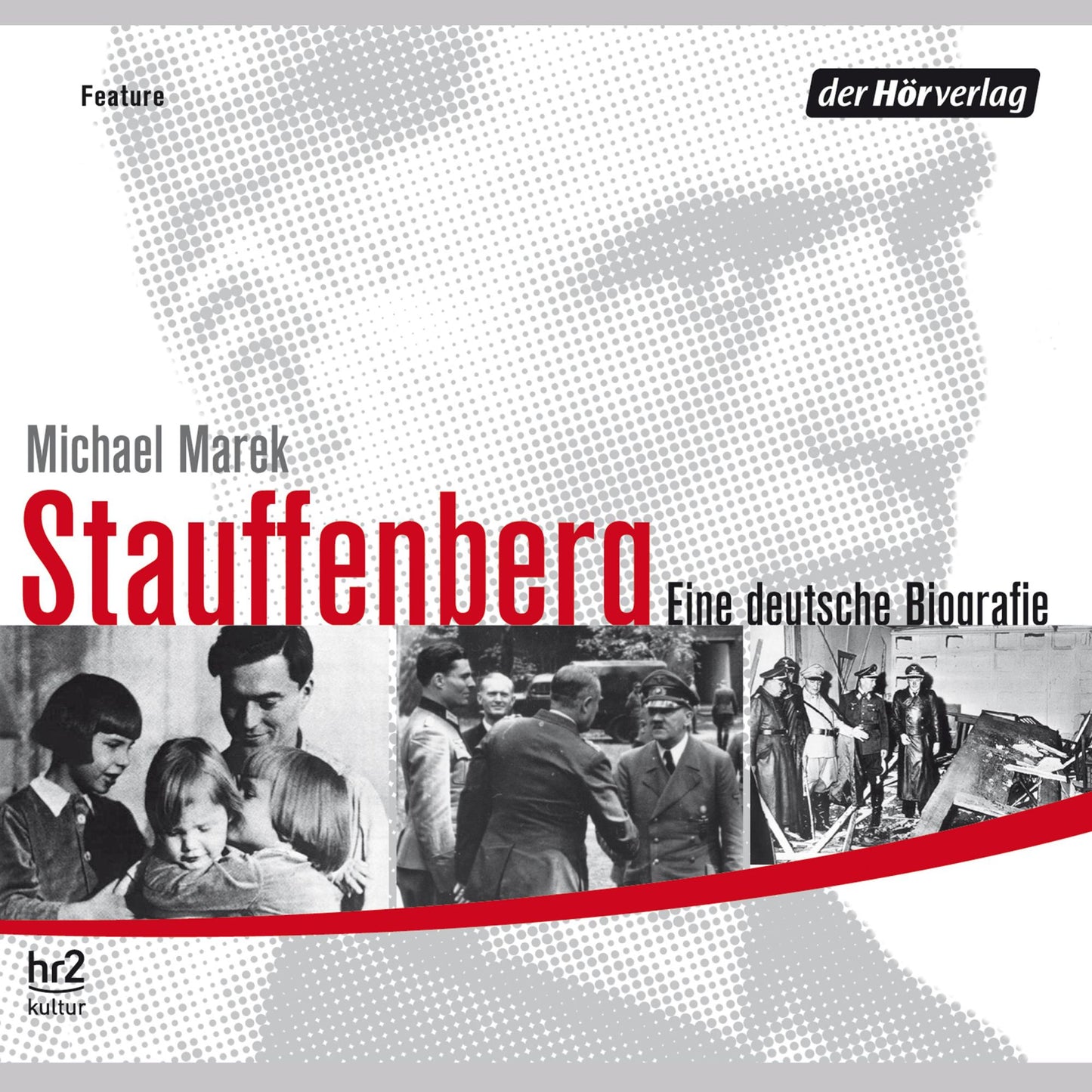 Stauffenberg: Eine deutsche Biographie (Abridged)