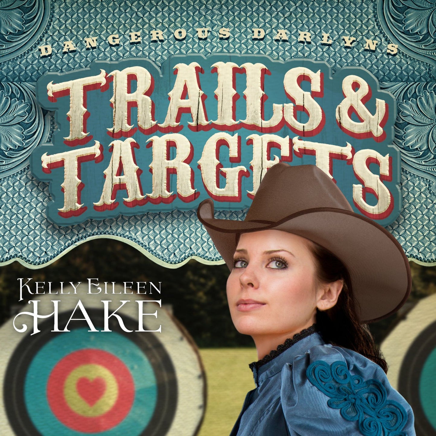 Trails & Targets: Dangerous Darlyns, Book 1