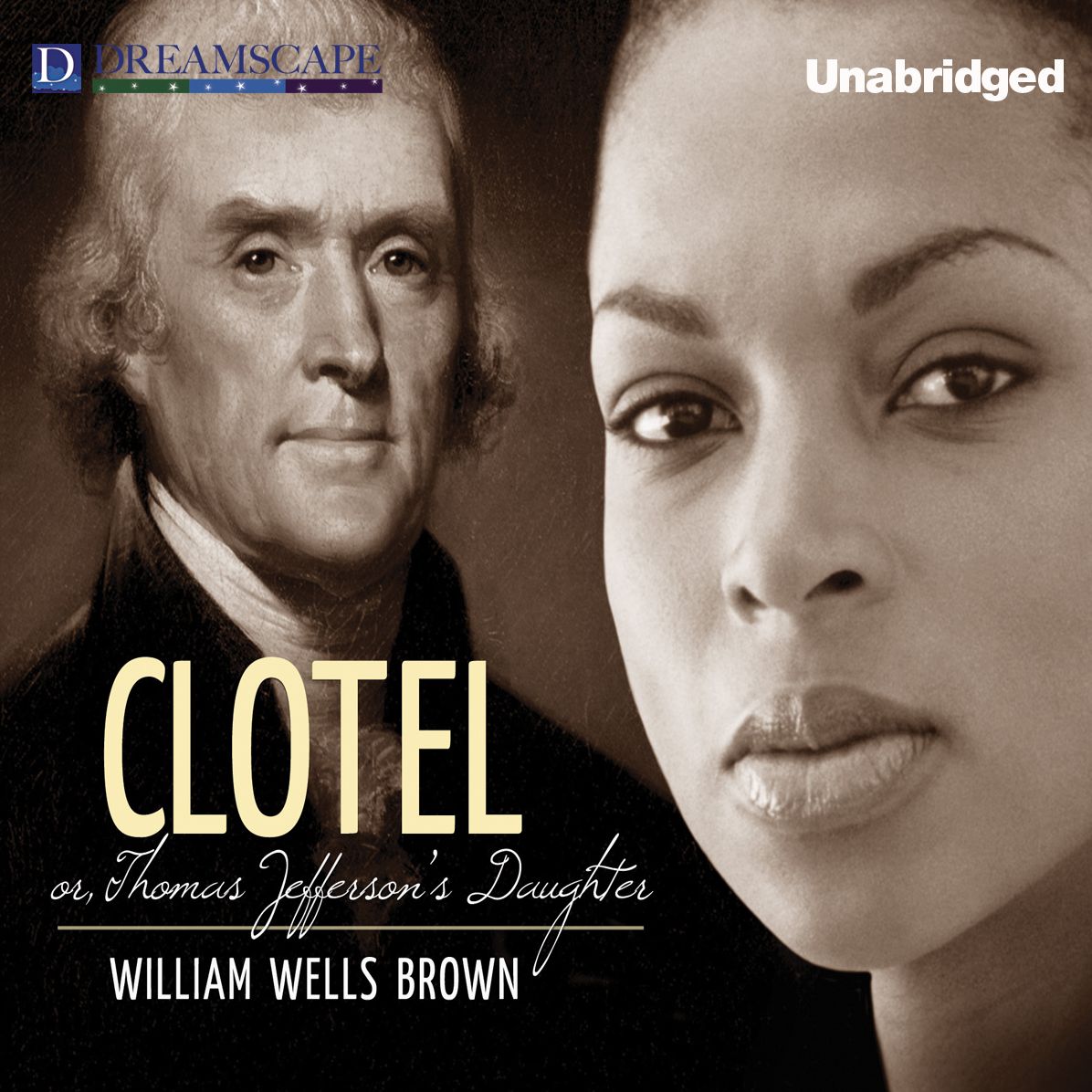 Clotel: Or, Thomas Jefferson¿s Daughter