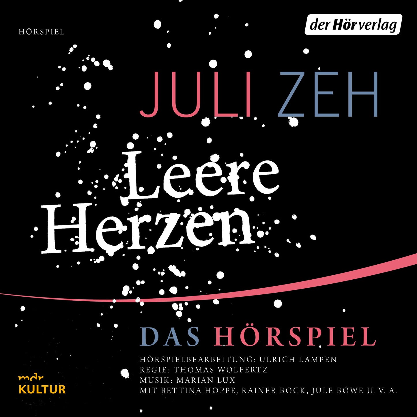 Leere Herzen: Das HÃ¶rspiel (Abridged)