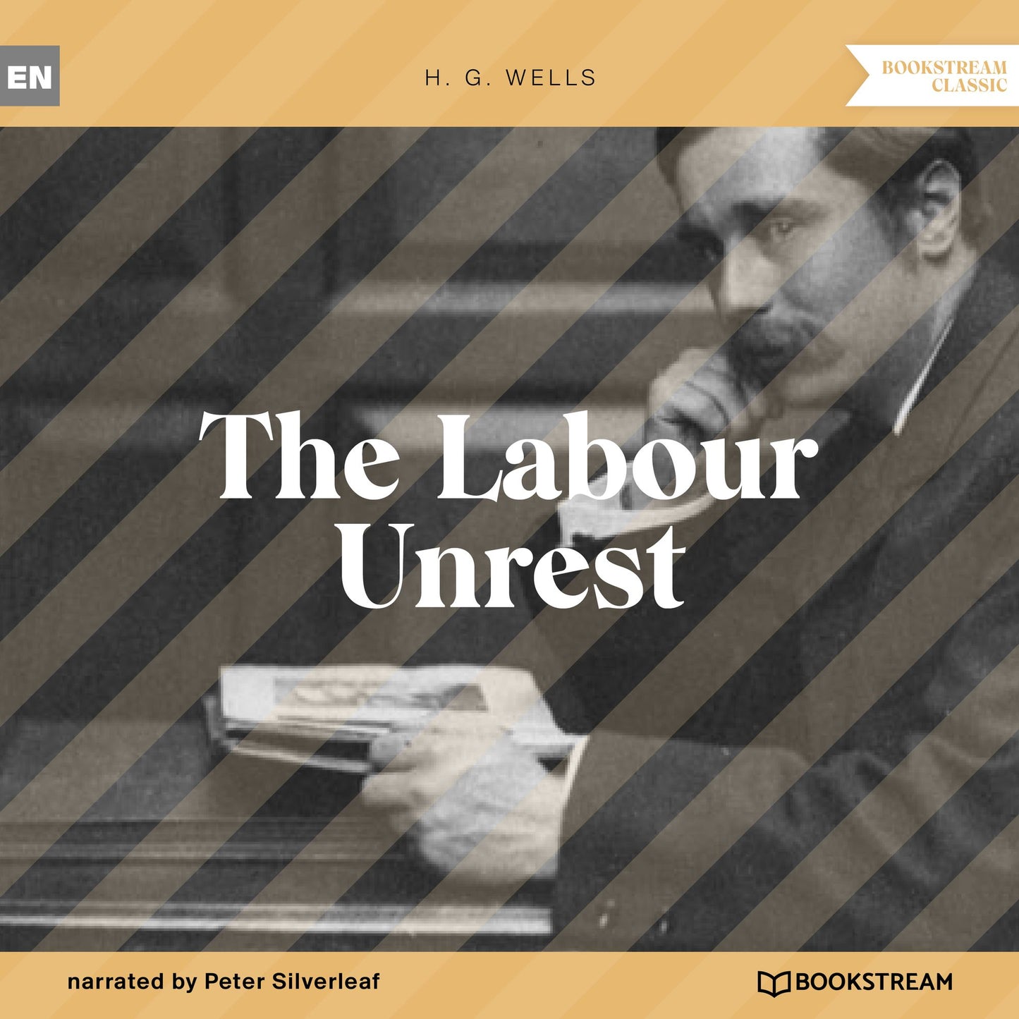 Labour Unrest, The (Unabridged)