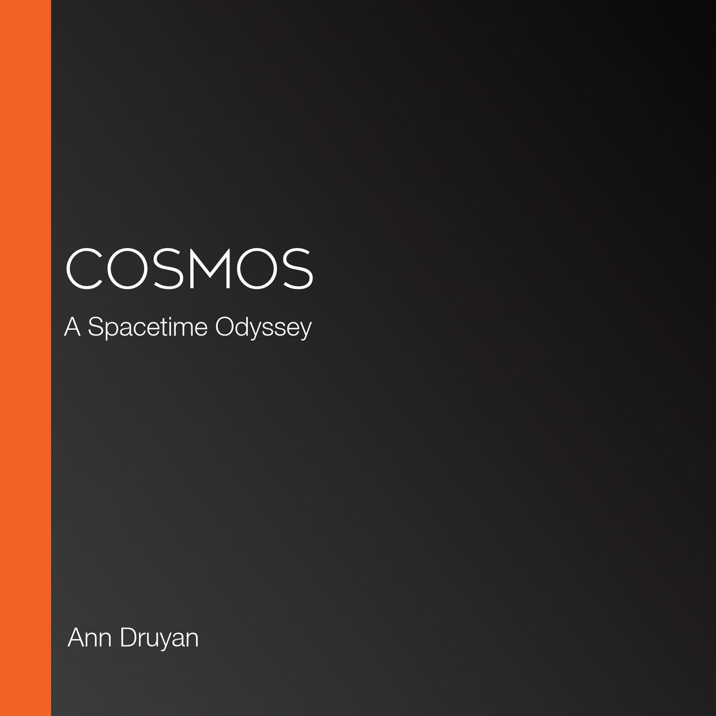 Cosmos: A Spacetime Odyssey