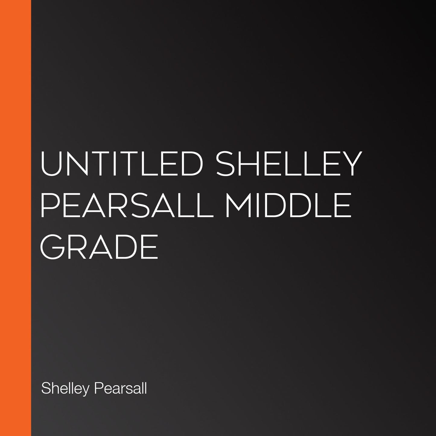 Untitled Shelley Pearsall Middle Grade